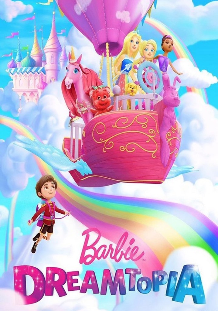 Barbie Dreamtopia Season Watch Episodes Streaming Online